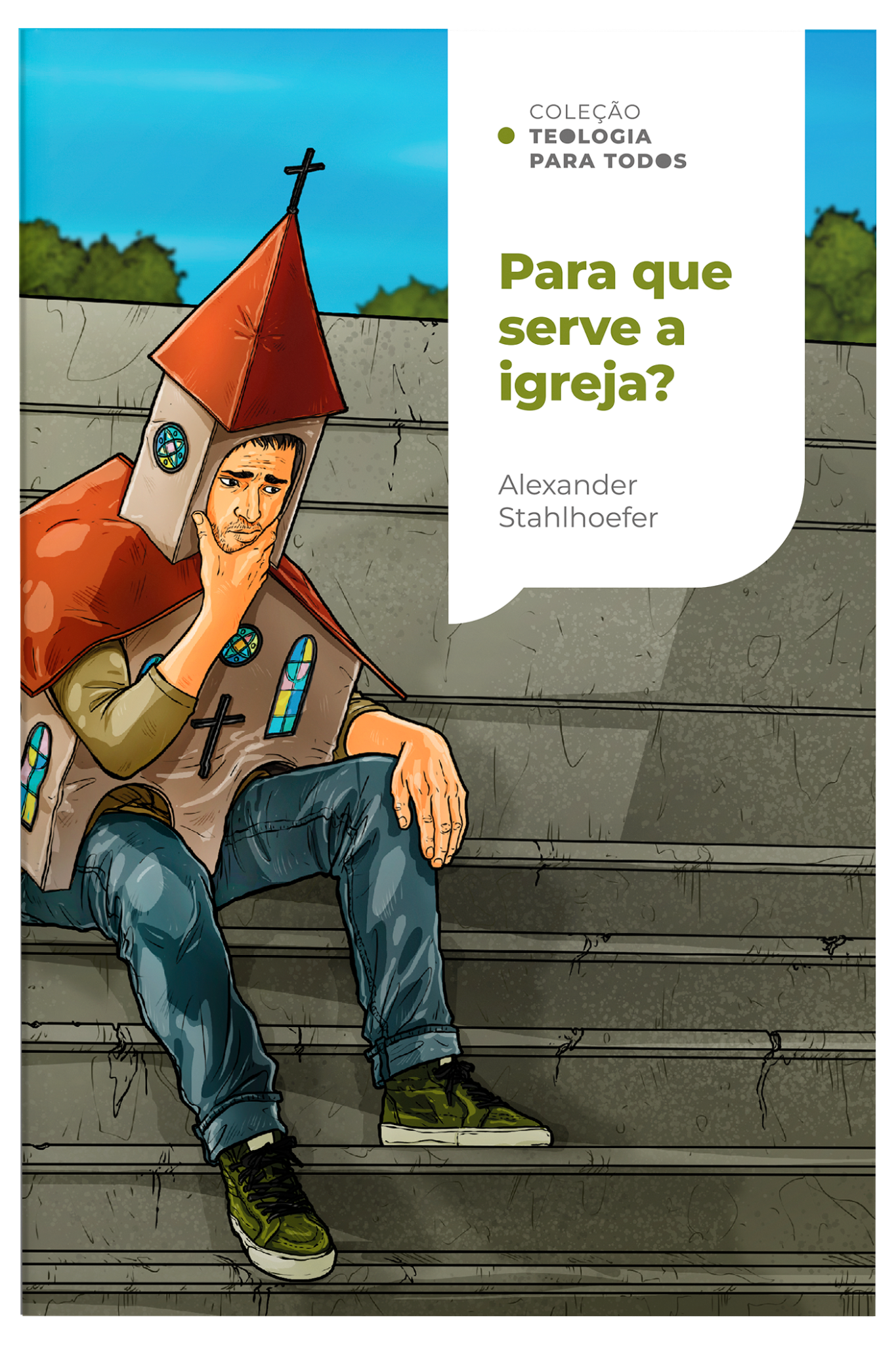 Capa do livro Para que serve a igreja?